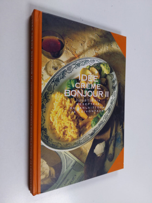Marja (toim.) Remes : Idee Creme bonjour : juustoisia res...