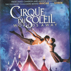CIRQUE DU SOLEIL WORLDS AWAY	(25 099)	-FI-	BLU-RAY			UUSI - pikkukuva 1