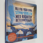 Jerker Hetta : Bli fri från dina sömnproblem med kognitiv... - pikkukuva 1