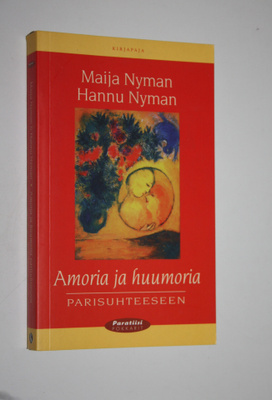 Maija Nyman : Amoria ja huumoria parisuhteeseen