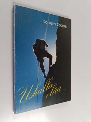Douglas Cooper : Uskalla elää