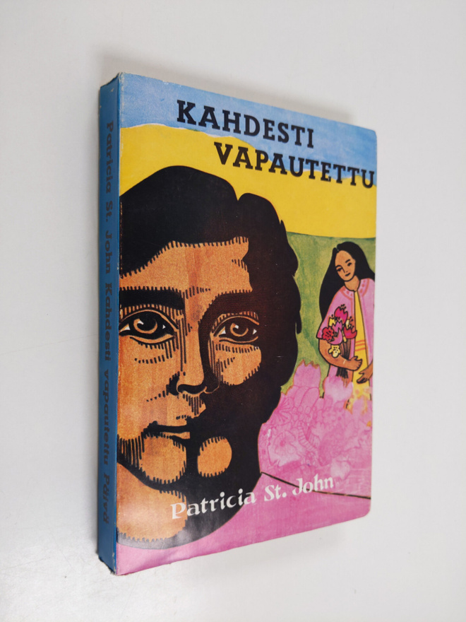Patricia M. St. John : Kahdesti vapautettu