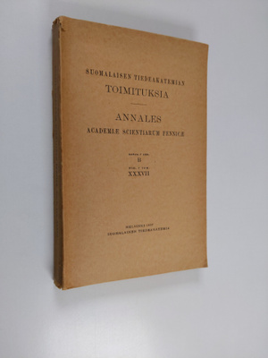 Suomalaisen tiedeakatemian toimituksia sarja B nide XXXVI...