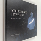 Jaana af Hällström : Yhteiseksi hyväksi : Kauniaisten suo... - pikkukuva 1
