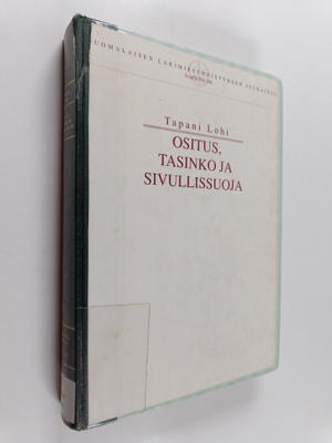 Tapani Lohi : Ositus, tasinko ja sivullissuoja