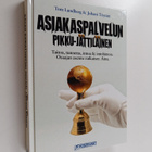 Tom Lundberg : Asiakaspalvelun pikku-jättiläinen : taitoa... - pikkukuva 1