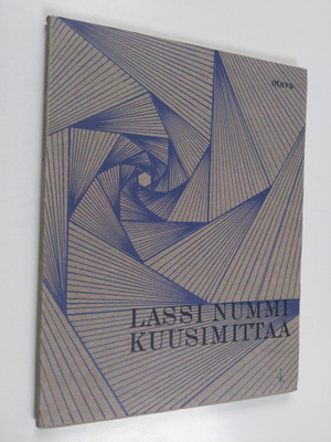 Lassi Nummi : Kuusimittaa - ja muita säkeitä