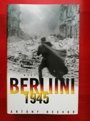 Antony Beevor : Berliini 1945