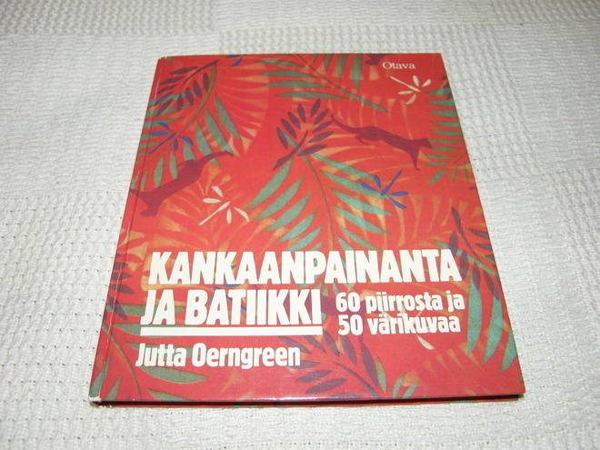 Jutta Oerngreen Kankaanpainanta ja batiikki