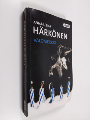 Anna-Leena Härkönen : Valomerkki