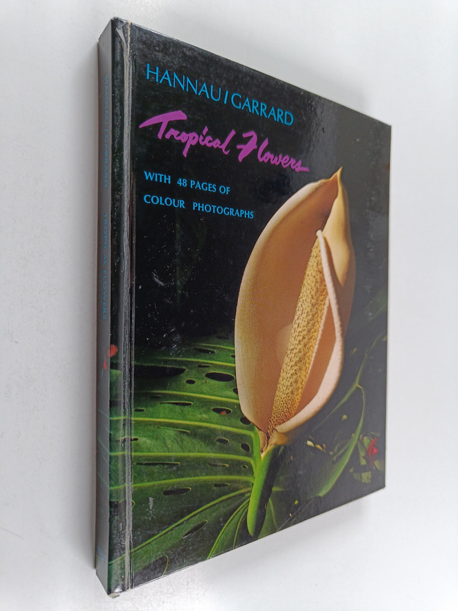 Hans W. Hannau : Tropical Flowers