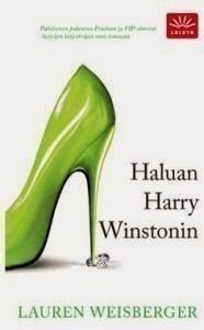 Lauren Weisberger: Haluan Harry Winstonin 3p. -09
