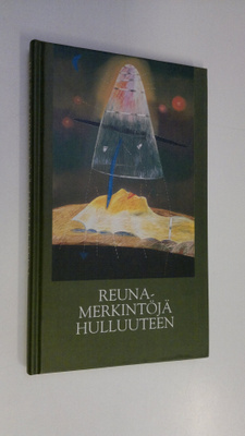 Tarja (toim.) Heiskanen : Reunamerkintöjä hulluuteen