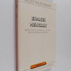 Gilles Fauconnier : Espaces mentaux : aspects de la const... - pikkukuva 1
