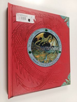 Ernest Drake : Dragonologia : suuri lohikäärmekirja