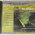 Gerry Mulligan Quartet • Love Me Or Leave Me CD - pikkukuva 1