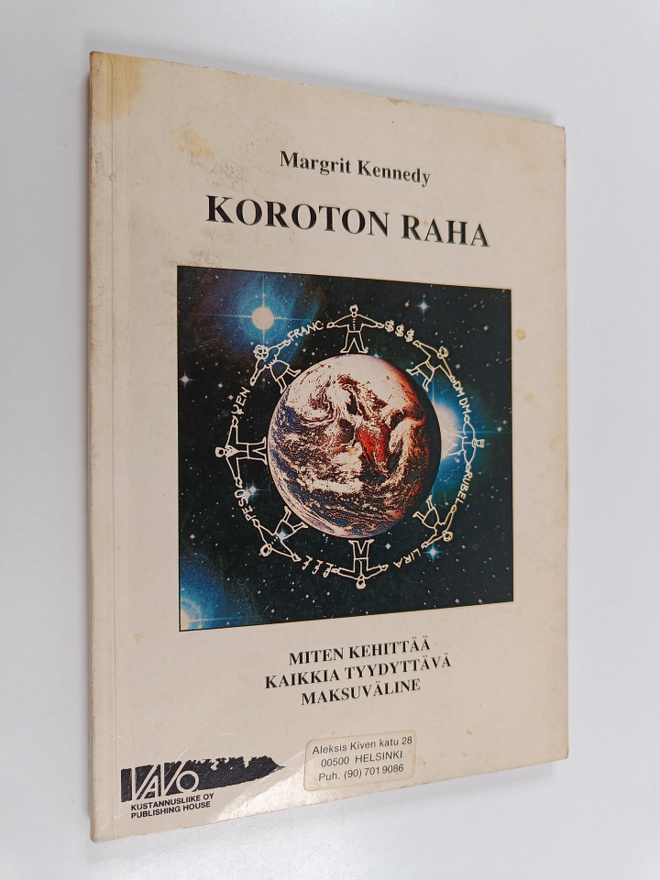 Margrit Kennedy : Koroton raha : miten kehittää kaikkia t...