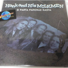 HANK AND HIS MILKMEN - EI PARTA PAHOILLE KASVA M-/EX+ LP - pikkukuva 1
