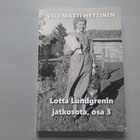 Lotta Lundgrenin jatkosota, osa 3 V-M Hyttinen - pikkukuva 1