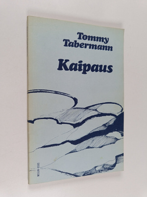 Tommy Tabermann : Kaipaus