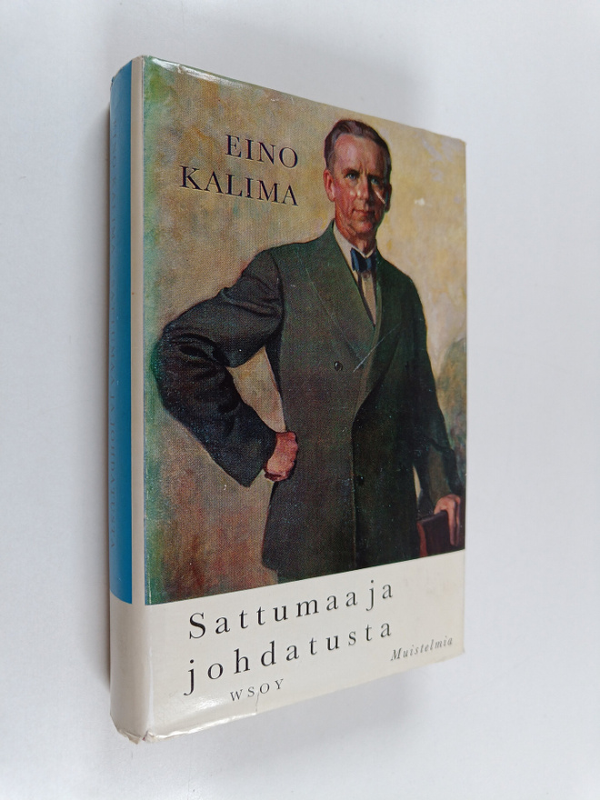 Eino Kalima : Sattumaa ja johdatusta : muistelmia
