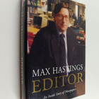 Max Hastings : Editor : An Inside Story of Newspapers (si... - pikkukuva 1
