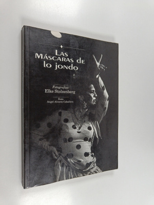 Las Mascaras De Lo Jondo