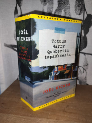 Joël Dicker - Totuus Harry Quebertin tapauksesta - Tammi