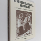 Lassi Rautiainen : Kekkosen kannoilla Kainuussa : UKK ja ... - pikkukuva 1