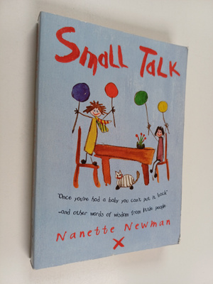 Nanette Newman : Small Talk