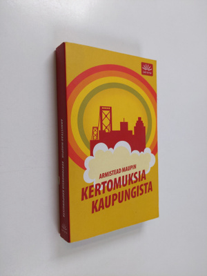 Armistead Maupin : Kertomuksia kaupungista