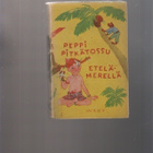 Lindgren: Peppi Pitkätossu Etelämerellä, WSOY 1954. 3. p, K3 - pikkukuva 1
