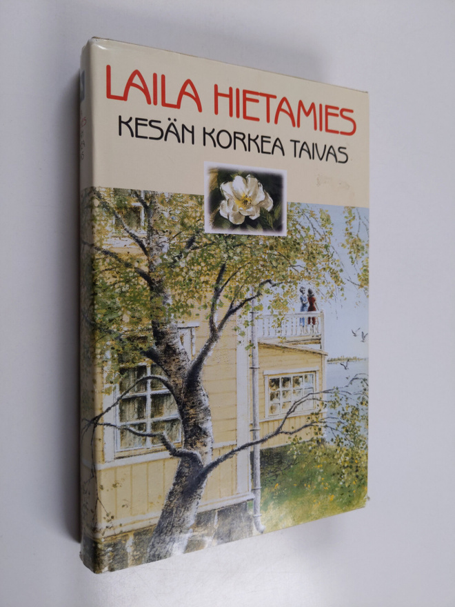 Laila Hietamies : Kesän korkea taivas
