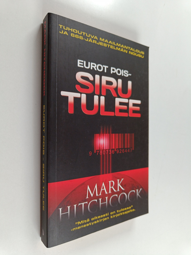Mark Hitchcock : Eurot pois, siru tulee