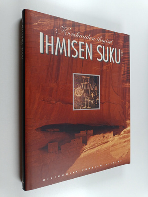 Göran (toim.) Burenhult : Ihmisen suku 2 : Kivikauden ihm...