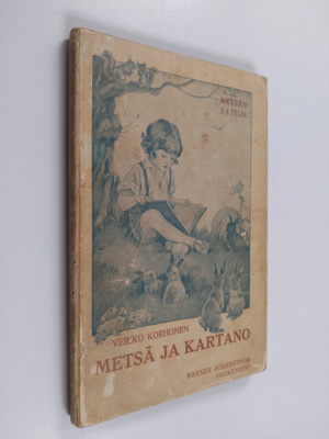 Veikko Korhonen : Metsä ja kartano : eläinsatuja