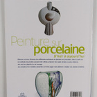 Odile Menotti : Peinture sur porcelaine d'hier et d'aujou... - pikkukuva 2