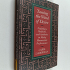 Carol Laderman : Taming the Wind of Desire : Psychology, ... - pikkukuva 1