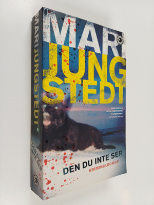 Mari Jungstedt : Den du inte ser
