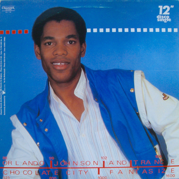 Orlando Johnson And Trance – Chocolate City / Fantasize 12”