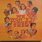 We Won't Forget Them  8 LP Box - pikkukuva 1
