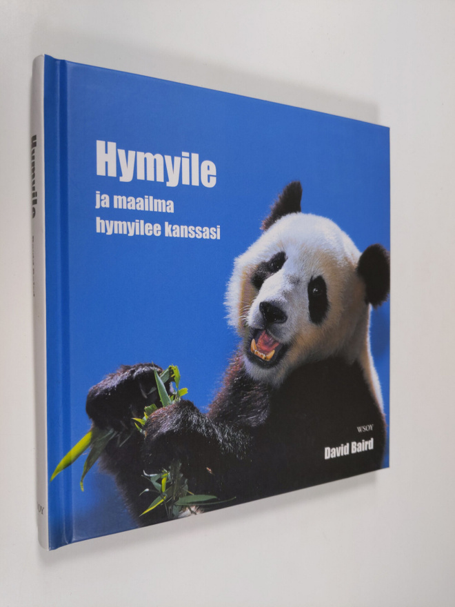 Hymyile ja maailma hymyilee kanssasi