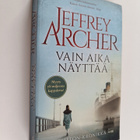 Jeffrey Archer : Vain aika näyttää - pikkukuva 1