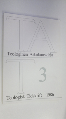 Teologinen aikakauskirja 3/1986
