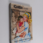 Martha Sandwall-Bergström : Gulla-tyttö kartanossa - pikkukuva 1