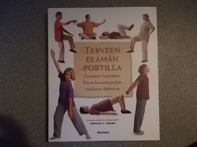 Edward C. Chang: Terveen elämän portilla