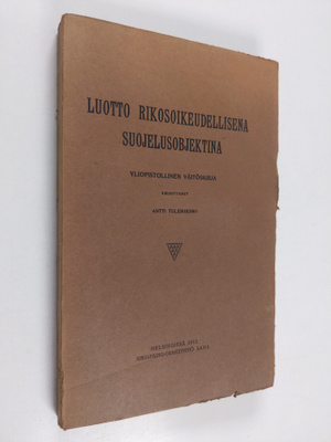 Antti Tulenheimo : Luotto rikosoikeudellisena suojelusobj...