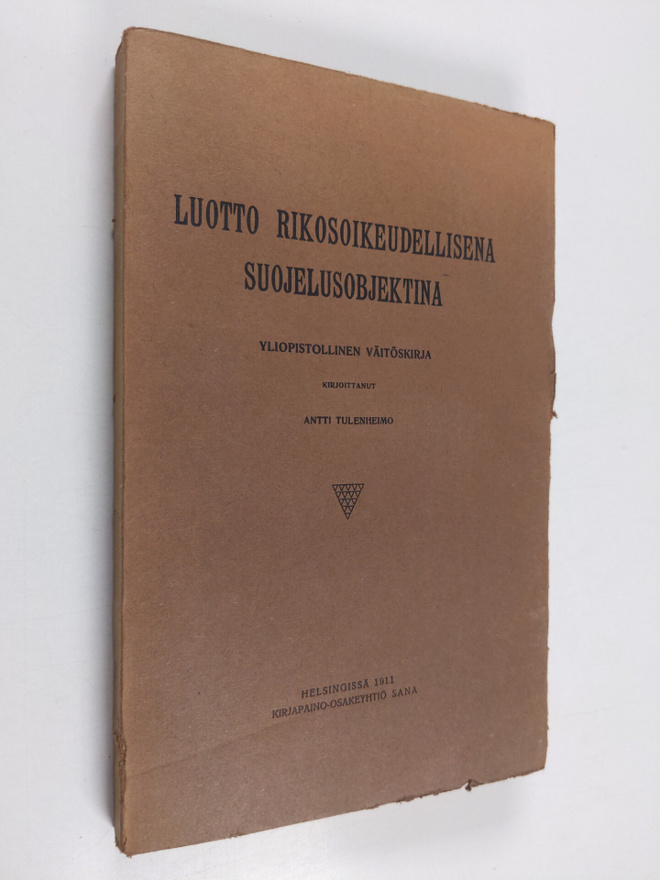 Antti Tulenheimo : Luotto rikosoikeudellisena suojelusobj...