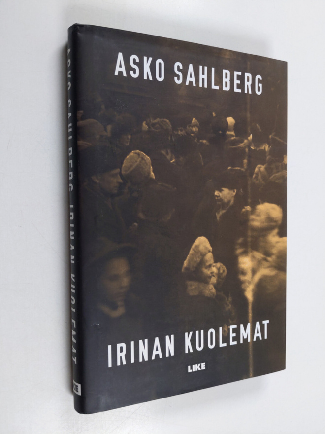 Asko Sahlberg : Irinan kuolemat