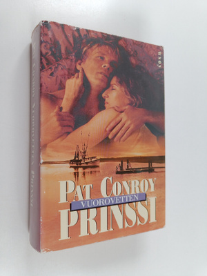 Pat Conroy : Vuorovetten prinssi